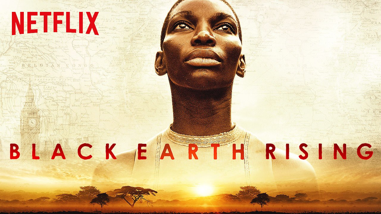 ‘BLACK EARTH RISING’ on Netflix!